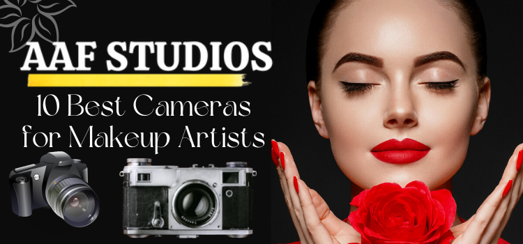 Best cameras for makeup artists