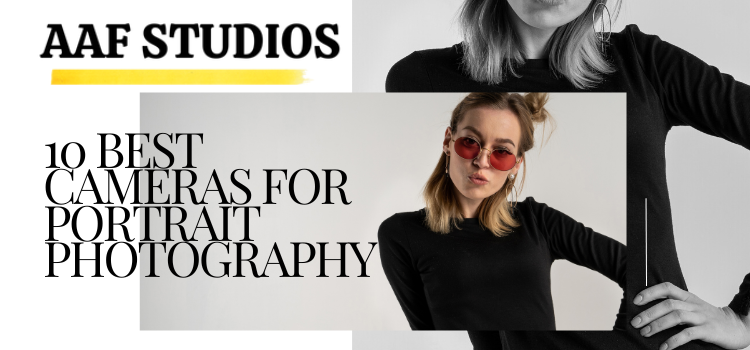 10 best cameras for portrait photography